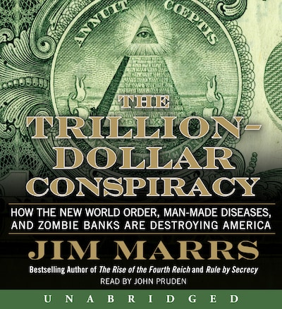 The Trillion-Dollar Conspiracy – omslag til lydbogen af Jim Marrs