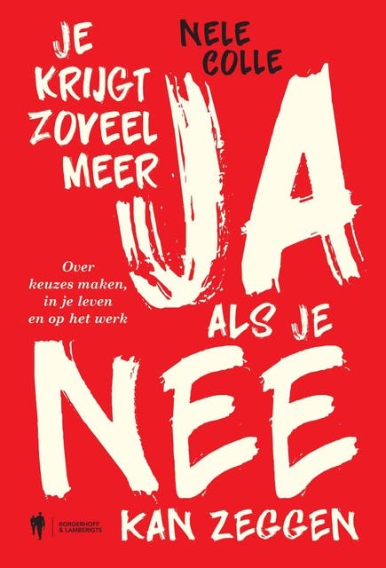 Je krijgt zoveel meer ja als je nee kan zeggen – omslag van het luisterboek van Nele Colle