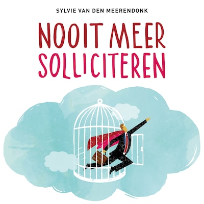 Nooit Meer Solliciteren