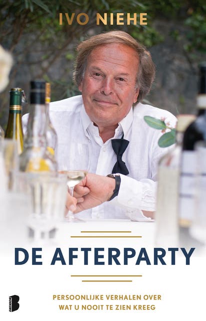 De afterparty: Persoonlijke verhalen over wat u nooit te zien kreeg – omslag van het luisterboek van Ivo Niehe