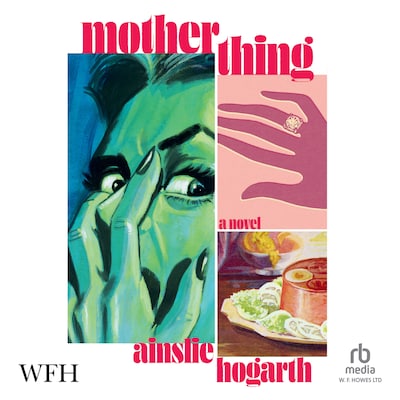 Motherthing – omslag til lydbogen af Ainslie Hogarth