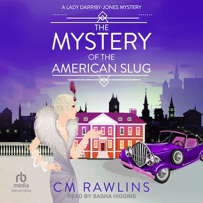 The Mystery of the American Slug – omslag til lydbogen af CM Rawlins