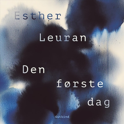 Den første dag – omslag til lydbogen af Esther Leuran
