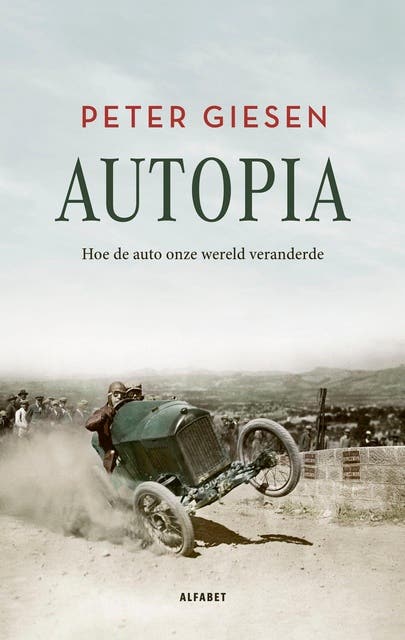 Autopia: Hoe de auto onze wereld veranderde – omslag van het luisterboek van Peter Giesen