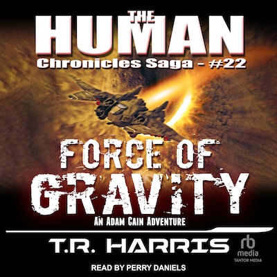 Force of Gravity – omslag til lydbogen af T.R. Harris