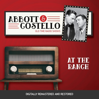 Abbott and Costello: At the Ranch