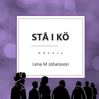 Stå i kö: Novell