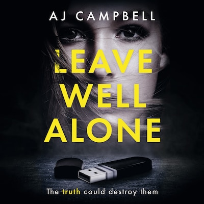 Leave Well Alone – omslag til lydbogen af A J Campbell