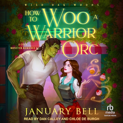 How To Woo A Warrior Orc – omslag til lydbogen af January Bell