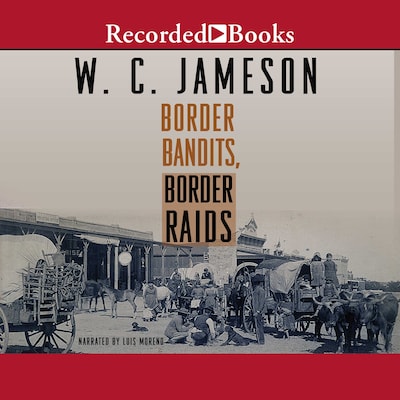 Border Bandits, Border Raids