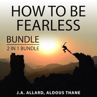 How to Be Fearless Bundle, 2 in 1 Bundle: Do It Scared and The Gift of Fear
