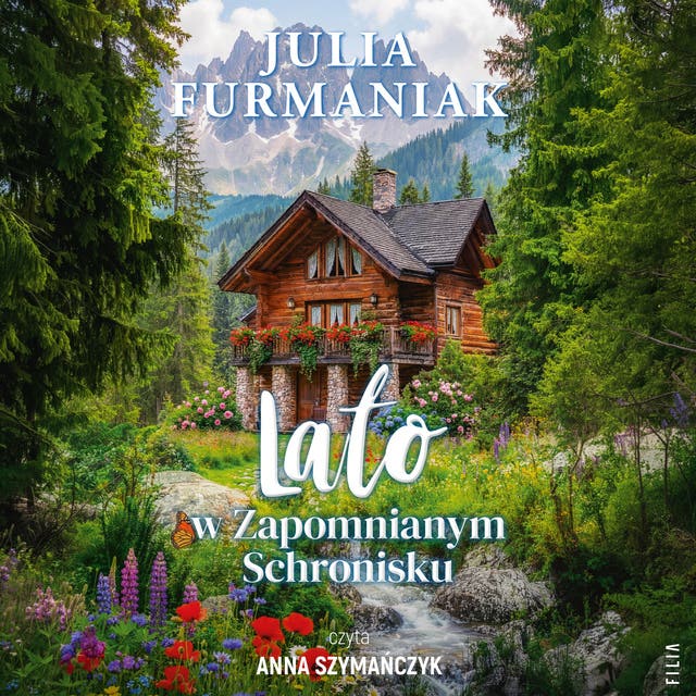Lato w Zapomnianym Schronisku – okładka audiobooka, autor Julia Furmaniak