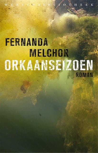 Orkaanseizoen – omslag van het luisterboek van Fernanda Melchor