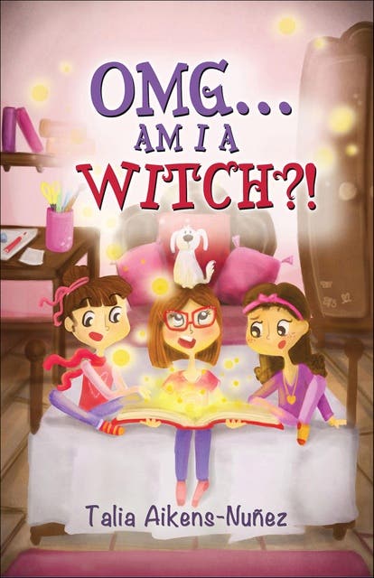 OMG . . . Am I a Witch?! – omslag til lydbogen af Talia Aikens Nuñez