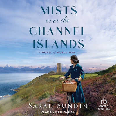 Mists over the Channel Islands – omslag til lydbogen af Sarah Sundin