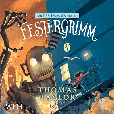 Festergrimm – omslag til lydbogen af Thomas Taylor