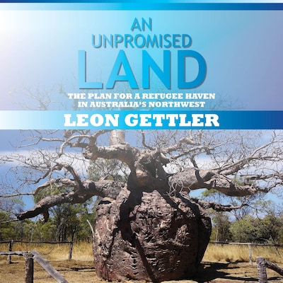 An Unpromised Land – omslag til lydbogen af Leon Gettler