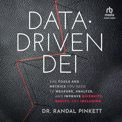 Data-Driven DEI – omslag til lydbogen af Randal Pinkett
