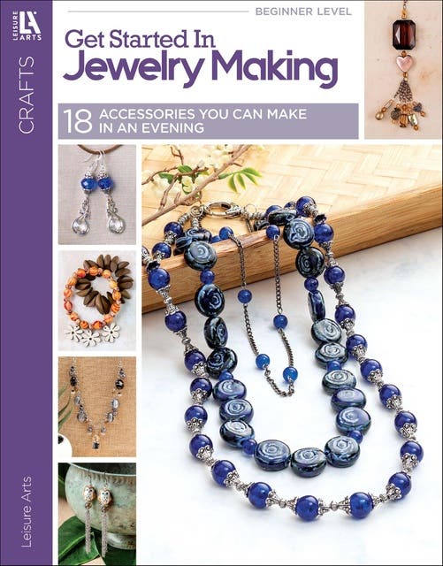 Get Started in Jewelry Making: 18 Accessories You Can Make in an Evening – omslag til lydbogen af Leisure Arts