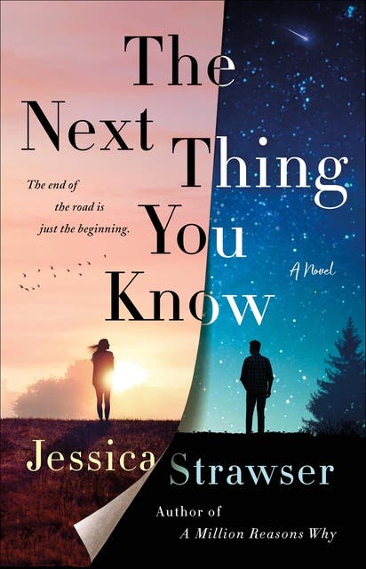 The Next Thing You Know: A Novel – omslag til lydbogen af Jessica Strawser