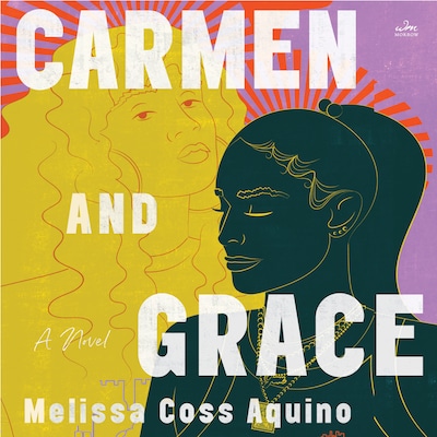 Carmen and Grace – okładka audiobooka, autor Melissa Coss Aquino