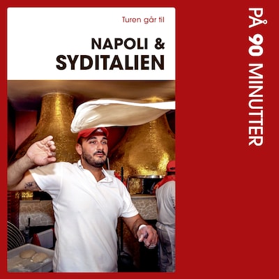 Turen går til Napoli & Syditalien på 90 minutter – omslag til lydbogen af Cecilie Marie Meyer