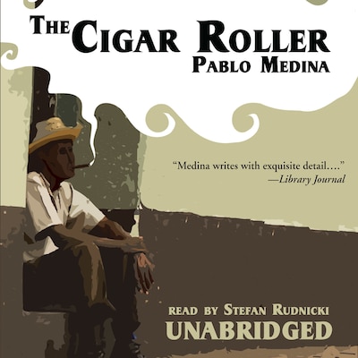 The Cigar Roller – omslag til lydbogen af Pablo Medina