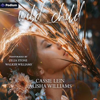 Wild Child – omslag til lydbogen af Cassie Lein, Alisha Williams