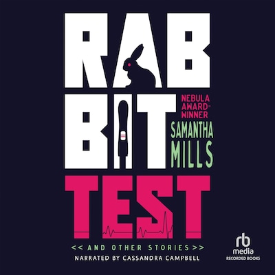Rabbit Test and Other Stories