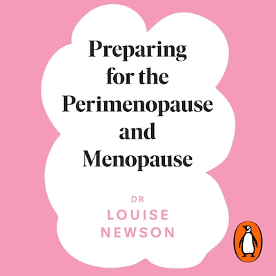 Preparing for the Perimenopause and Menopause – omslag til lydbogen af Louise Newson