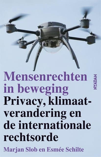 Mensenrechten in beweging: privacy, klimaatverandering en de internationale rechtsorde – omslag van het luisterboek van Esmée Schilte,Marjan Slob