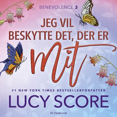 Jeg vil beskytte det, der er mit – omslag til lydbogen af Lucy Score
