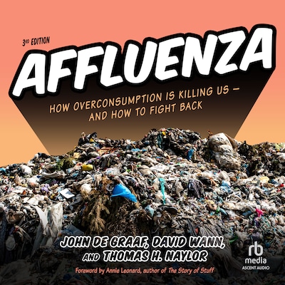 Affluenza – omslag til lydbogen af John de Graaf, David Wann, Thomas H. Naylor