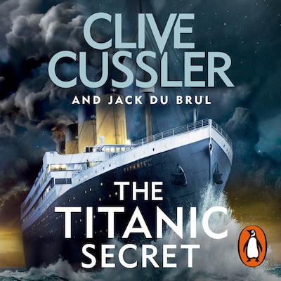 The Titanic Secret – omslag til lydbogen af Clive Cussler, Jack du Brul