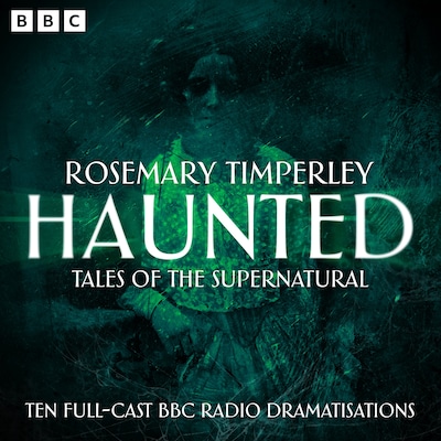 Haunted: Tales of the Supernatural – omslag til lydbogen af Rosemary Timperley