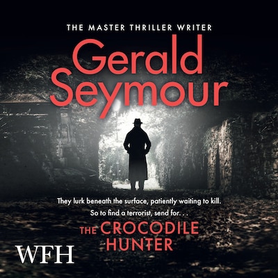 The Crocodile Hunter – omslag til lydbogen af Gerald Seymour