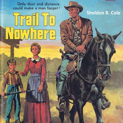 Trail to Nowhere – omslag til lydbogen af Sheldon B Cole