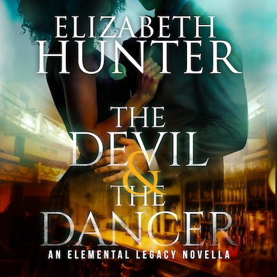 The Devil and The Dancer – omslag til lydbogen af Elizabeth Hunter