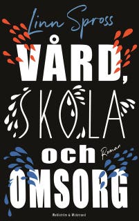 Vård, skola och omsorg – omslag till ljudboken av Linn Spross