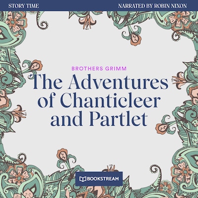 The Adventures of Chanticleer and Partlet - Story Time, Episode 25