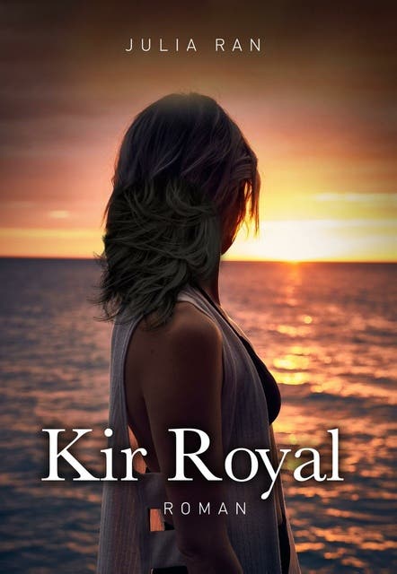 Kir Royal – omslag van het luisterboek van Julia Ran