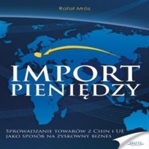 Import pieniędzy – okładka audiobooka, autor Rafał Mróz