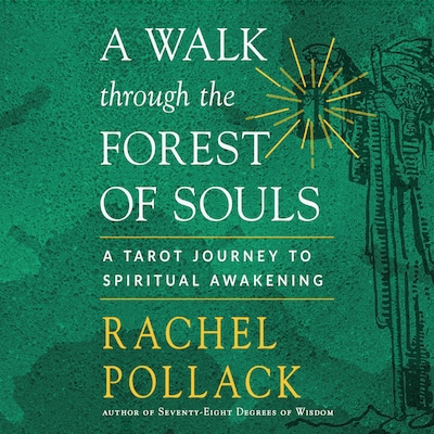 A Walk Through the Forest of Souls – okładka audiobooka, autor Rachel Pollack