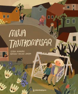 Mina tantkompisar – omslag till ljudboken av Ester Roxberg,Nathalie Ruejas Jonson