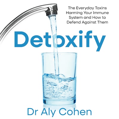 Detoxify – omslag til lydbogen af Dr Aly Cohen