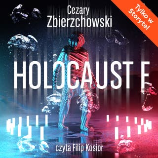 Holocaust F – okładka audiobooka, autor Cezary Zbierzchowski