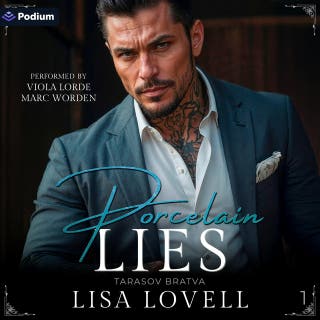 Porcelain Lies: Tarasov Bratva, Book 1 – omslag till ljudboken av Lisa Lovell
