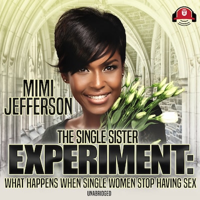 The Single Sister Experiment – omslag til lydbogen af MiMi Jefferson
