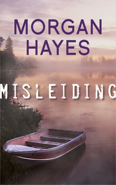 Misleiding – omslag van het luisterboek van Morgan Hayes