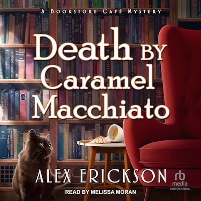 Death by Caramel Macchiato – omslag til lydbogen af Alex Erickson